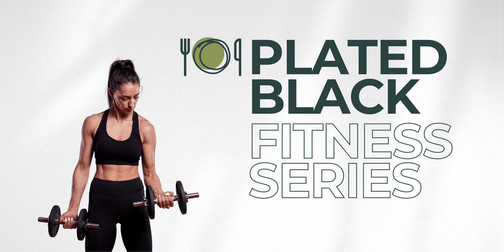 Plated Black Series - Fitness - Plated Convenience