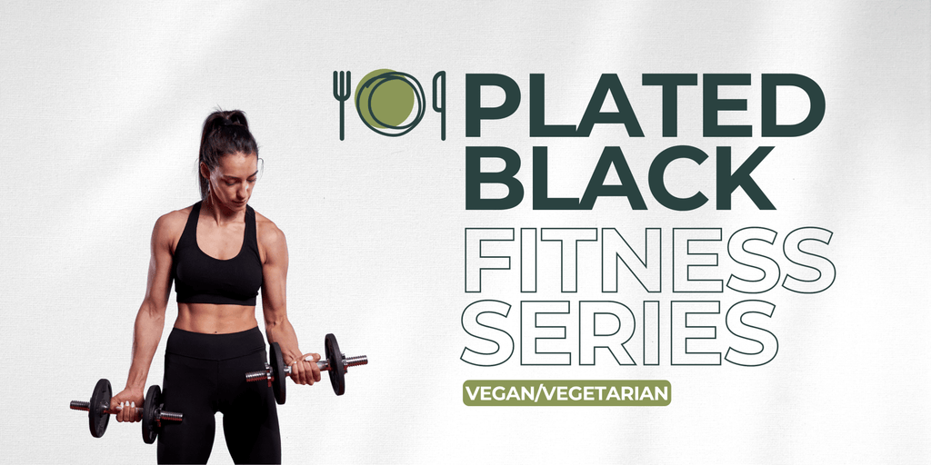 Plated Black Series - Fitness (Vegan/Vegetarian) - Plated Convenience